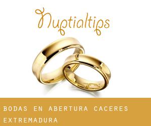 bodas en Abertura (Cáceres, Extremadura)