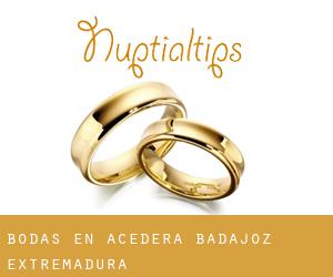 bodas en Acedera (Badajoz, Extremadura)