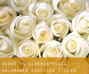bodas en Aldeacipreste (Salamanca, Castilla y León)