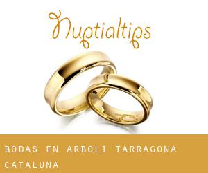 bodas en Arbolí (Tarragona, Cataluña) bodas en Arbolí (Tarragona, Cataluña)