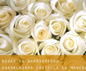 bodas en Barriopedro (Guadalajara, Castilla-La Mancha)