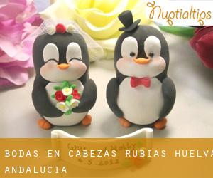 bodas en Cabezas Rubias (Huelva, Andalucía)