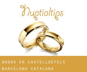 bodas en Castelldefels (Barcelona, Cataluña)
