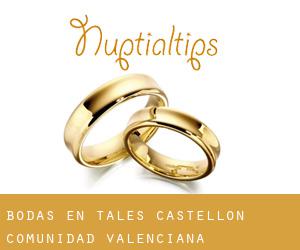 bodas en Tales (Castellón, Comunidad Valenciana)