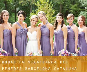 bodas en Vilafranca del Penedès (Barcelona, Cataluña)