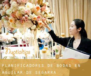 Planificadores de bodas en Aguilar de Segarra