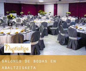 Salones de bodas en Abaltzisketa