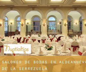 Salones de bodas en Aldeanueva de la Serrezuela
