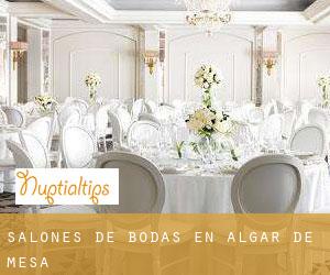 Salones de bodas en Algar de Mesa Salones de bodas en Algar de Mesa
