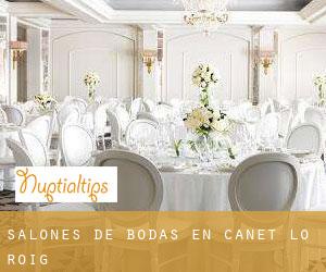 Salones de bodas en Canet lo Roig