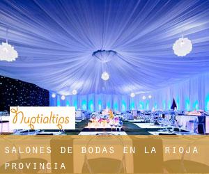 Salones de bodas en La Rioja (Provincia)