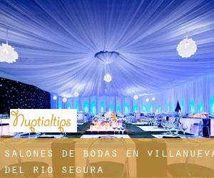 Salones de bodas en Villanueva del Río Segura Salones de bodas en Villanueva del Río Segura