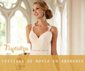 Vestidos de novia en Abánades