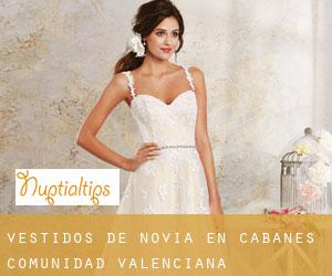 Vestidos de novia en Cabanes (Comunidad Valenciana)