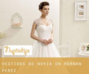 Vestidos de novia en Hernán-Pérez