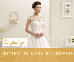 Vestidos de novia en Legorreta Vestidos de novia en Legorreta