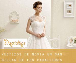 Vestidos de novia en San Millán de los Caballeros