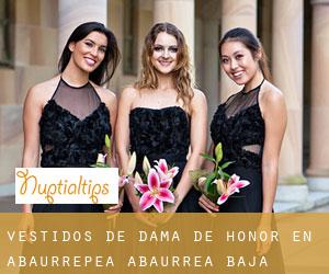 Vestidos de dama de honor en Abaurrepea / Abaurrea Baja