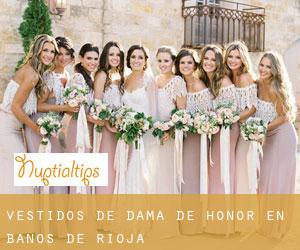 Vestidos de dama de honor en Baños de Rioja