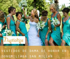 Vestidos de dama de honor en Donemiliaga / San Millán