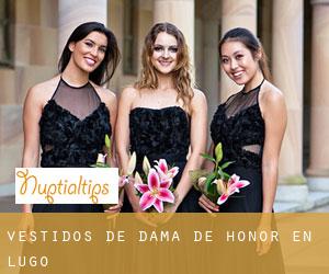 Vestidos de dama de honor en Lugo