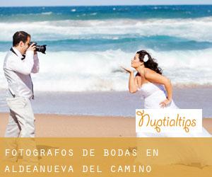 Fotógrafos de bodas en Aldeanueva del Camino