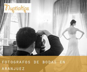 Fotógrafos de bodas en Aranjuez