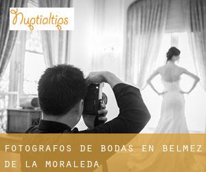 Fotógrafos de bodas en Bélmez de la Moraleda