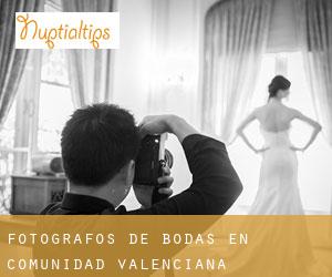 Fotógrafos de bodas en Comunidad Valenciana