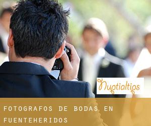 Fotógrafos de bodas en Fuenteheridos