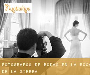 Fotógrafos de bodas en La Roca de la Sierra