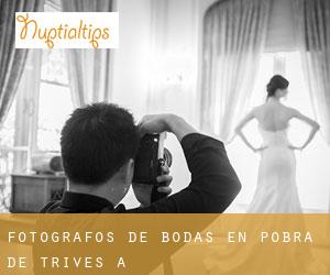 Fotógrafos de bodas en Pobra de Trives (A)