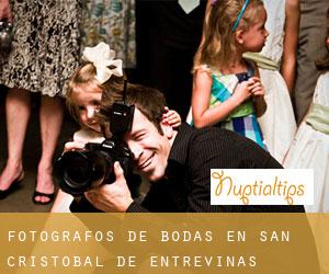 Fotógrafos de bodas en San Cristóbal de Entreviñas