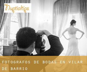 Fotógrafos de bodas en Vilar de Barrio