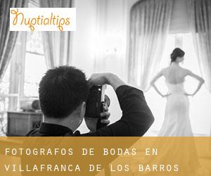 Fotógrafos de bodas en Villafranca de los Barros