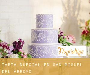Tarta nupcial en San Miguel del Arroyo Tarta nupcial en San Miguel del Arroyo