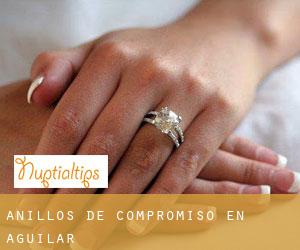 Anillos de compromiso en Aguilar