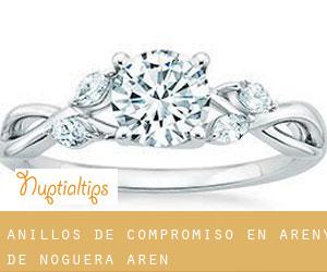 Anillos de compromiso en Areny de Noguera / Arén Anillos de compromiso en Areny de Noguera / Arén
