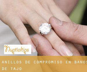 Anillos de compromiso en Baños de Tajo Anillos de compromiso en Baños de Tajo