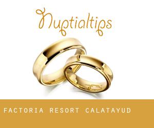 Factoría Resort (Calatayud)