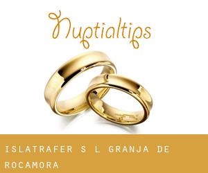 Islatrafer S L (Granja de Rocamora)