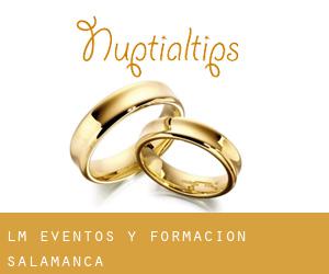 Lm Eventos y Formacion (Salamanca)
